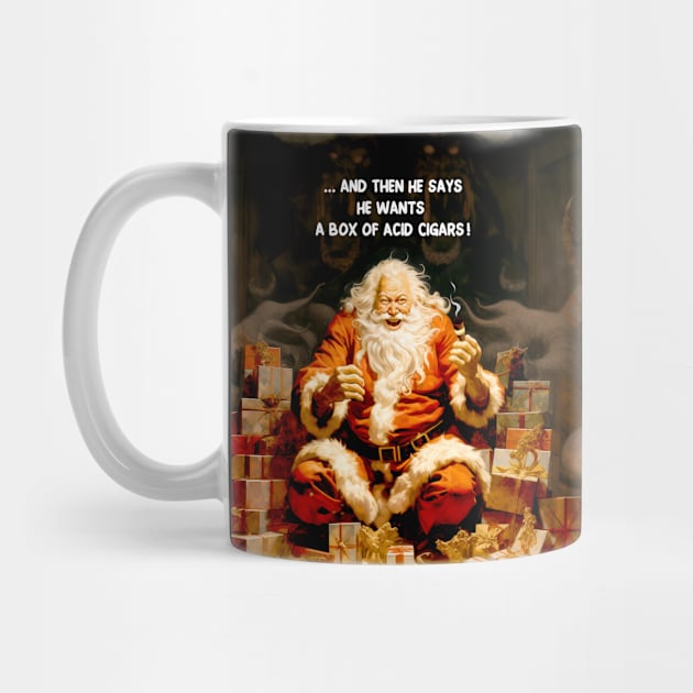 Puff Sumo: Santa Reacting to a Cigar Request for Flavor Infused Acid Cigars  on a Dark Background by Puff Sumo